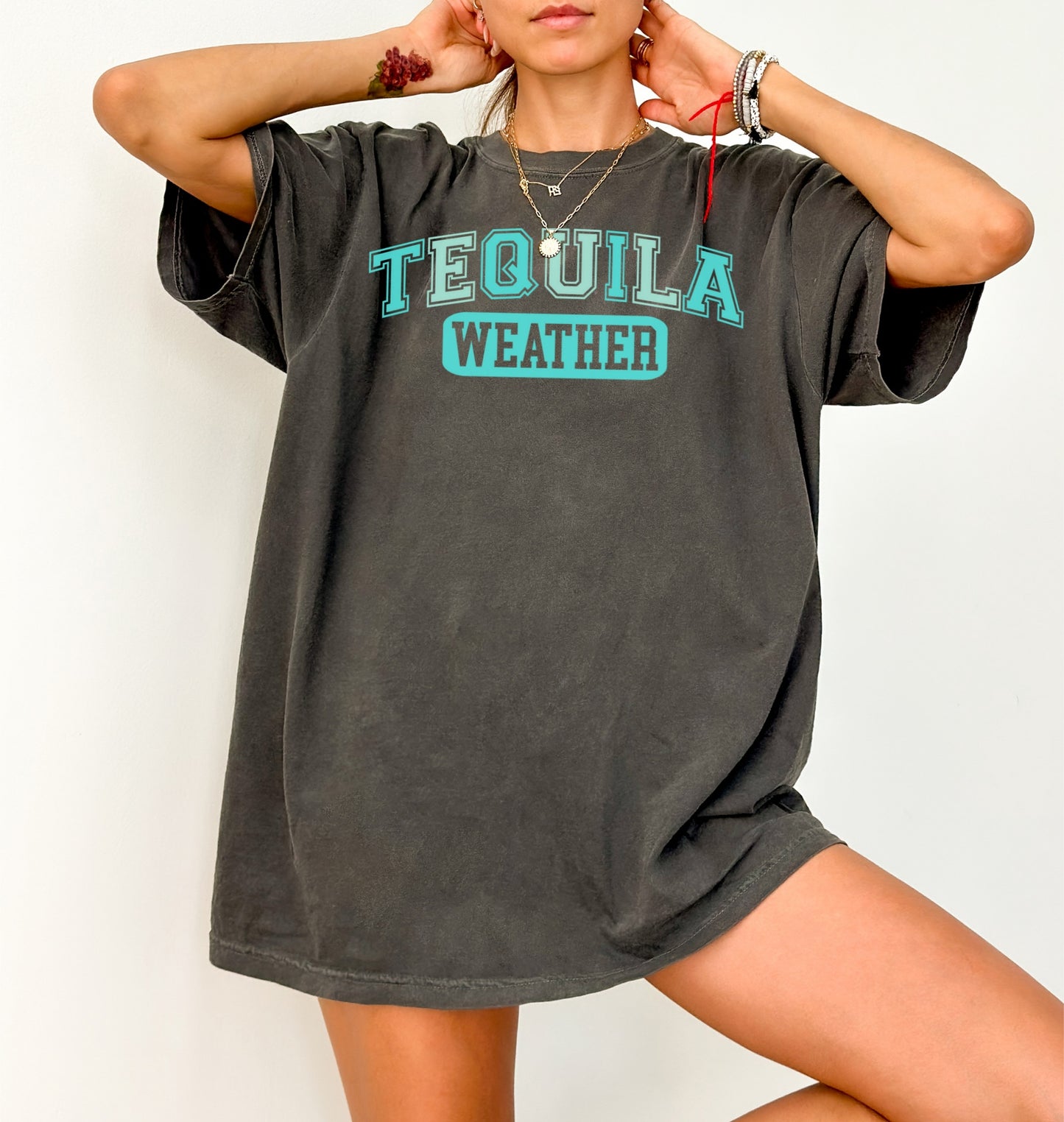 Tequila Weather T-shirt