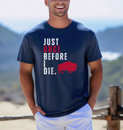 Before I Die Buffalo T-Shirt