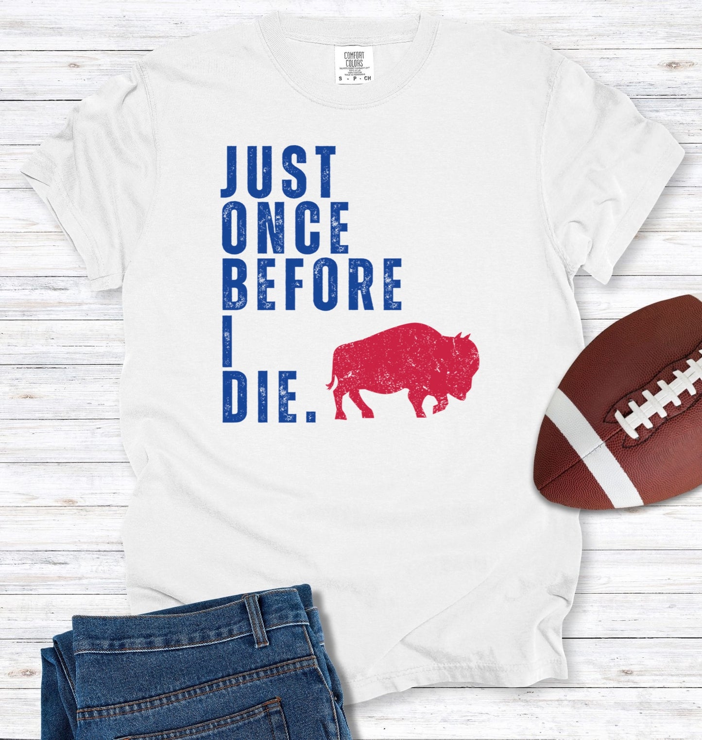 Before I Die Buffalo T-Shirt
