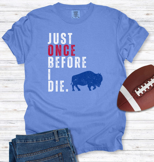 Before I Die Buffalo Prayer