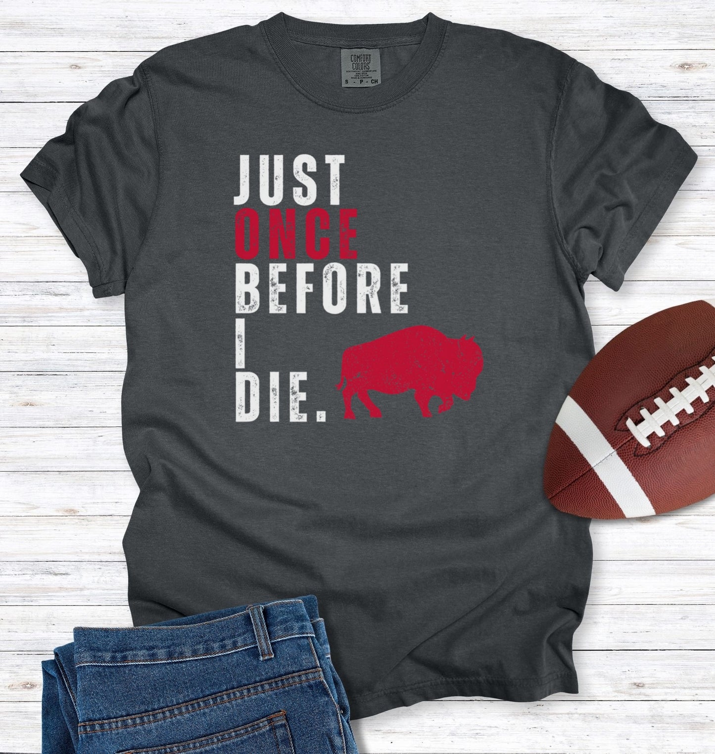 Before I Die Buffalo T-Shirt