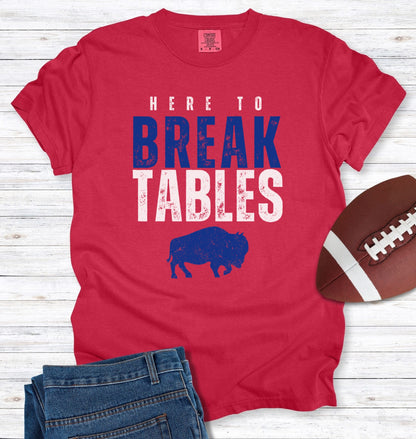 Here to Break Tables Buffalo Tailgate