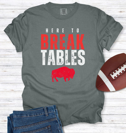 Here to Break Tables Buffalo Tailgate