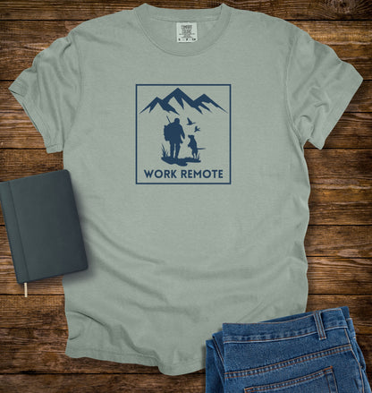 Hunting Work Remote T-shirt