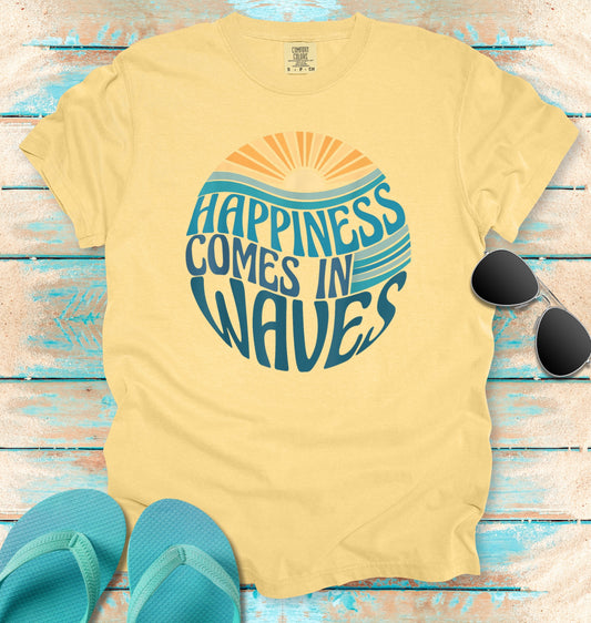 Happiness Comes in Waves Sunrise T-Shirt